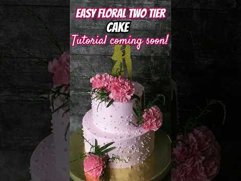 EASY 2 TIER FLORAL CAKE😱 TUTORIAL COMING SOON😋💞 #viral #cake #fypシ #short #shorts #trending #reels