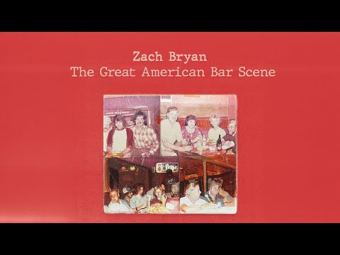 Zach Bryan - The Great American Bar Scene [Full Album]