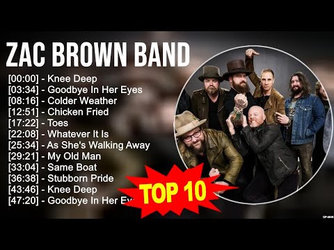 Zac Brown Band 2023 MIX ~ Top 10 Best Songs ~ Greatest Hits ~ Full Album