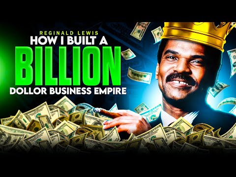 Reginald Lewis: Secrets of a Barrier-Breaking Dealmaker