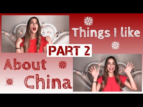 10 things that I Like about Living in China [Part.2]