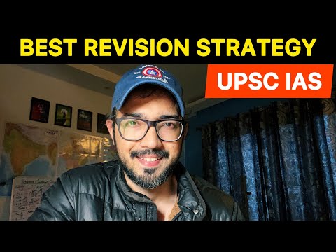 Best Revision Strategy For UPSC Exam