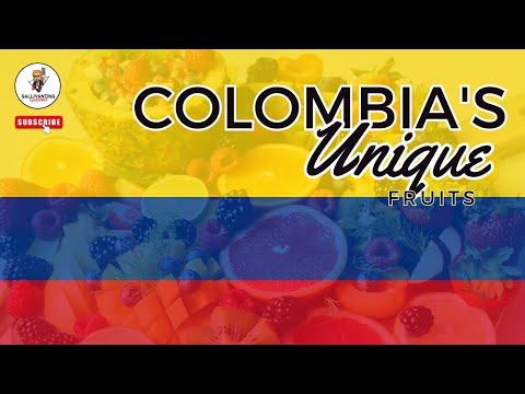 Colombia's Unique Fruits