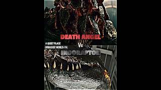 Death Angel vs Indoraptor #indoraptor #quietplace #vsbattle #vsedit #wis #whoisstronger #wisedit