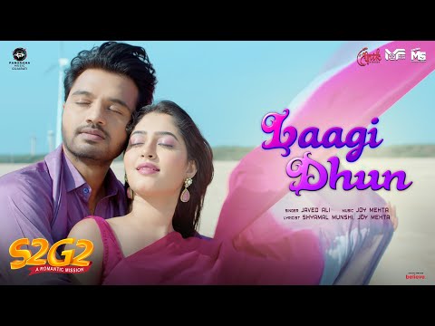 Laagi Dhun (Song) - S2G2 | Javed Ali, Joy Mehta | Maulik Chauhan, Katha Patel