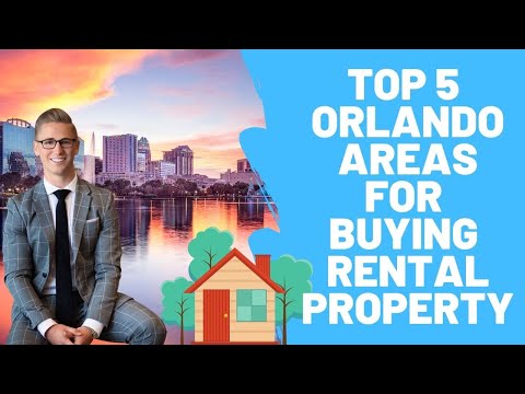 Top 5 Orlando Areas for Buying a Rental Property | Orlando Appreciation & Cashflow Areas