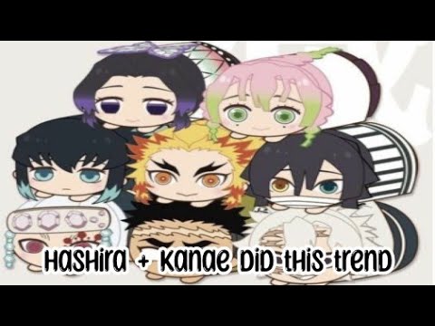 If the Hashira + Kanae did this trend | Demon Slayer Gacha club |