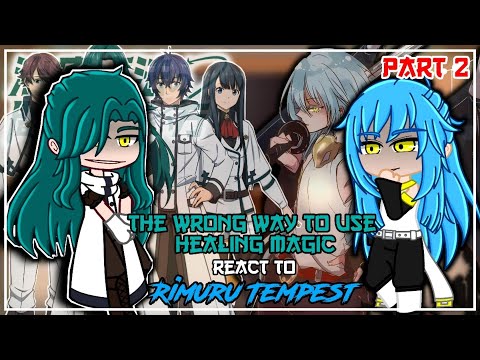 Wrong Way To Use Healing Magic React To Rimuru Tempest | Gacha Reaction | Rimuru X Chloe | 2/?