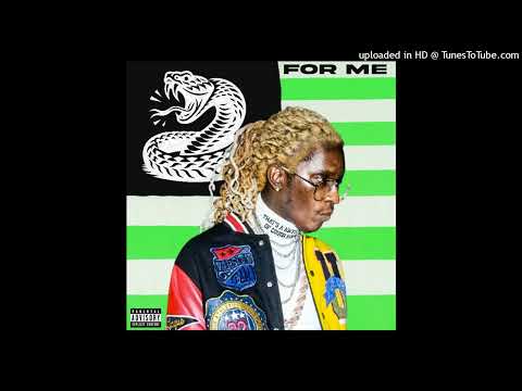 Young Thug - For Me (Unreleased)