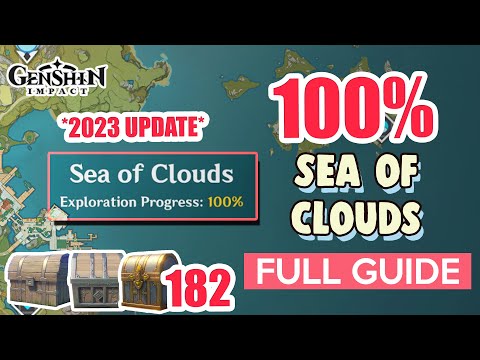 *2023 UPDATE* How to: Sea of Clouds 100% Exploration ⭐  ALL CHESTS GUIDE 【 Genshin Impact 】