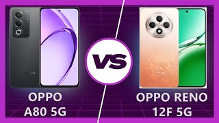 Oppo A80 vs Oppo Reno 12F | Detailed Comparison | comparison#8