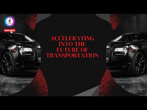 Accelerating into the Future of Transportation