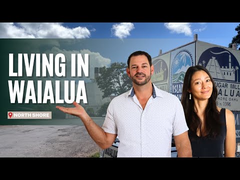 🏠 Living in Waialua on the North Shore Oahu | Discover the Tranquil Beachside Small Town Lifestyle