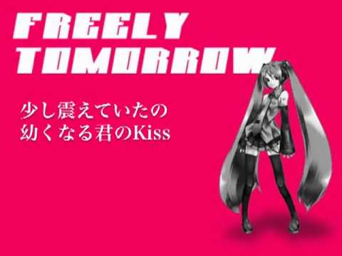 【調教すげぇ】初音ミク『FREELY TOMORROW』(完成）【オリジナル】