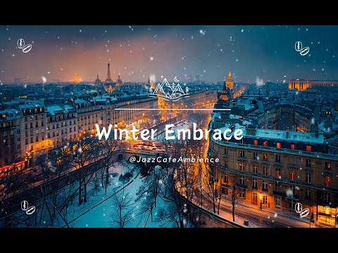 Winter Embrace - Jazz Cafe Ambience (Official Music Video)