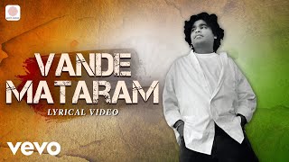 Vande Mataram - A.R. Rahman| Maa Tujhe Salaam| Independence Day Song