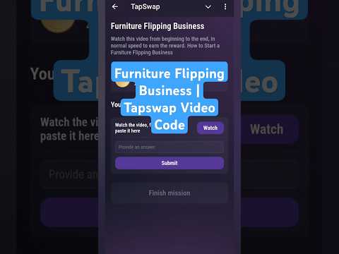 Furniture Flipping Business | Tapswap Video Code