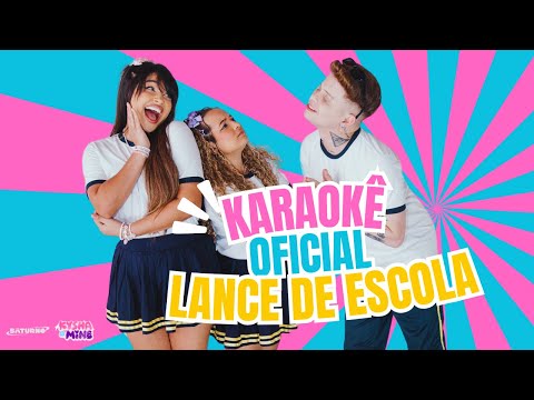 [KARAOKÊ OFICIAL - LANCE DE ESCOLA] Kysha e Mine, Stefan Baby