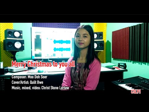 Karen Christmas song Merry Christmas to you all Qulit Bwe Cover[Official Music Video]