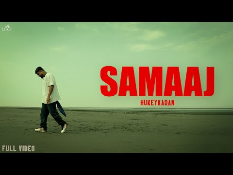 Hukeykaran - Samaaj (Official Music Video)