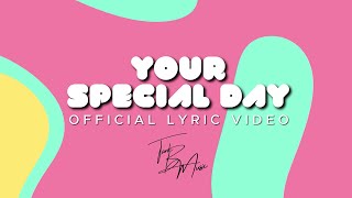 Tank B Music - Your Special Day (Official Lyric Video)