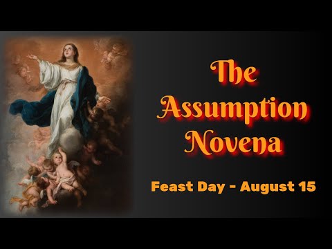 The Assumption Novena-Feast Aug 15