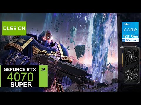 Warhammer 40K Space Marine 2 | RTX 4070 SUPER | 1440p, ULTRA, DLSS ON / OFF