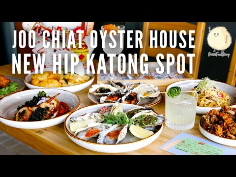 Joo Chiat Oyster House - Elevating the East Side with Oysters, Cocktails, and Tapas Galore