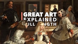 Great Art Explained: Las Meninas by Diego Velázquez