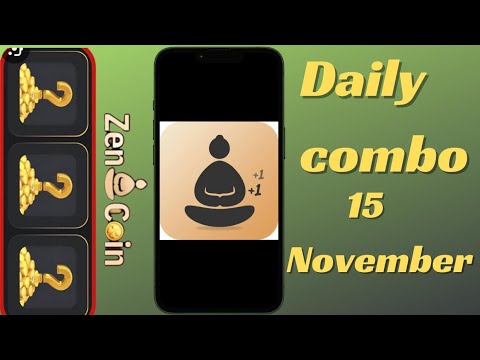 Zen coin daily combo 15 November  Zen coin today combo cards 15 November#unfrezzmyaccount#viralvideo