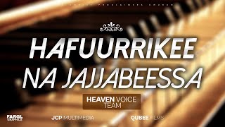 #HeavenVoiceTeam #HafuurriKee Na jajjabeessa #LiveWorship #JCPchurch