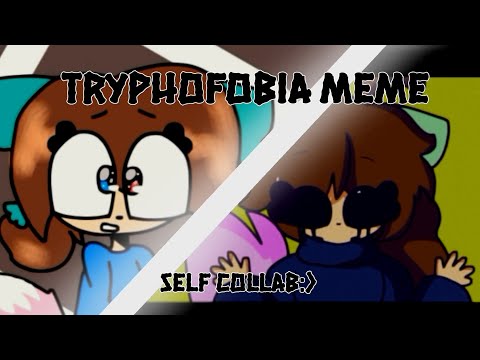 Tryphofobia meme / self-collab 🐢🌸💐