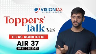 🎙️Toppers' Talk | Tejas Agnihotri | AIR 37 | UPSC CSE 2023