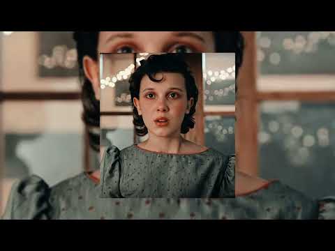 Eleven Sings A Song - || Part 1|| - (Stranger Things 1 & 2) - (Speed Up)