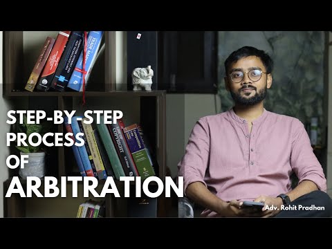 Explained: Arbitration Process in India | Rohit Pradhan