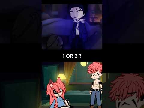 1 or 2 ? Gacha Life Shorts #gachalife #tiktok #compilation #gachameme #gachatrend #gachaclub #gacha