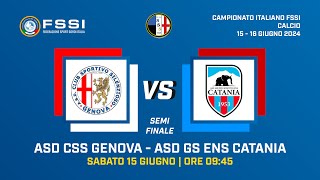 GARA 1 - CALCIO A 11 MILANO 2024 - ASD CSS GENOVA vs ASD GS ENS CATANIA