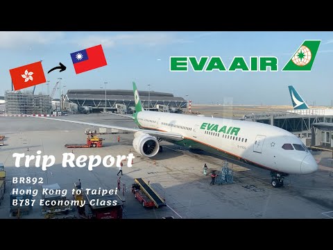 EVA Air Economy Class Review - Boeing 787-10 - Hong Kong to Taipei (BR892)