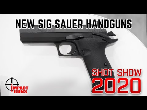 New Handguns From Sig Sauer - SHOT Show 2020