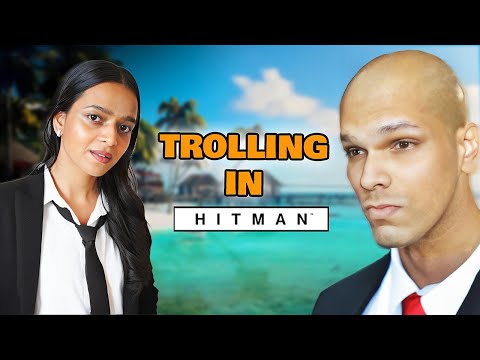 TROLLING IN HITMAN (LIVE) @Mythpat @urmilaaa #intelambassador #XeSS