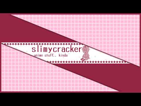 slimycracker Live Stream