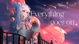 Porter Robinson - Everything Goes On (Kobo Kanaeru Cover)