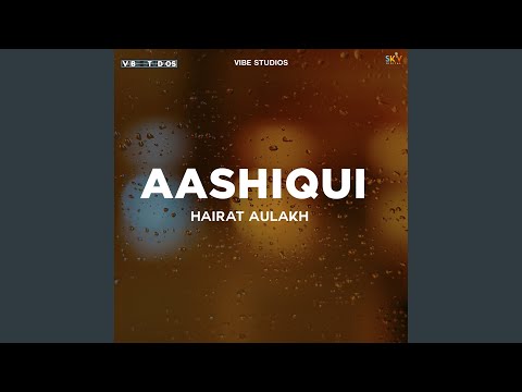 Aashiqui