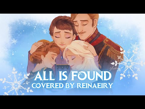 All Is Found || Frozen Cover by Reinaeiry