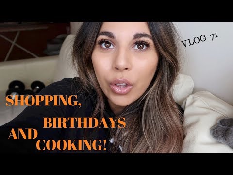 SHOPPING, BIRTHDAYS AND COOKING! Vlog 71 | Charlotte Palmer Evans