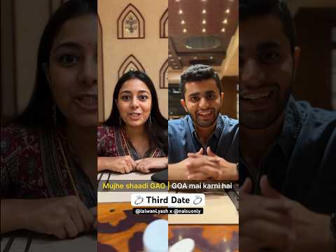 Third Date 💍 | Yash Lalwani @naisuonly #date #shorts #couple