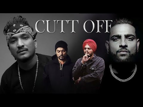 Cut Off - Sidhu Moose Wala X Karan Aujla X Divine & Bohemia (Megamix)