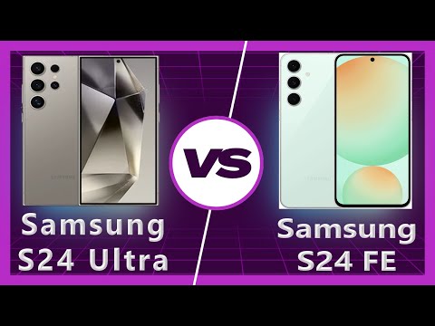 Samsung S24 FE vs Samsung S24 Ultra Detailed Comparison