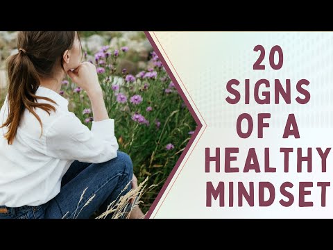 20 Signs of having a healthy mindset