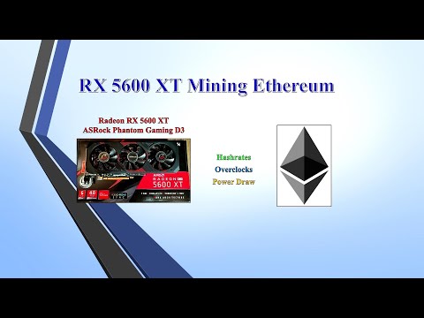 RX 5600 XT - Mining Ethereum | Hashrate | Overclock | Powerdraw